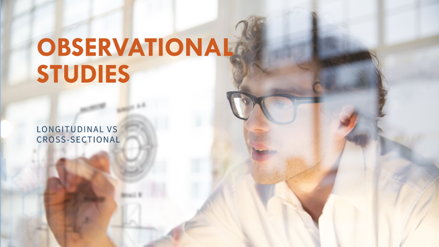 Estudios Observacionales Longitudinales vs. Transversales: Eligiendo el Enfoque Adecuado