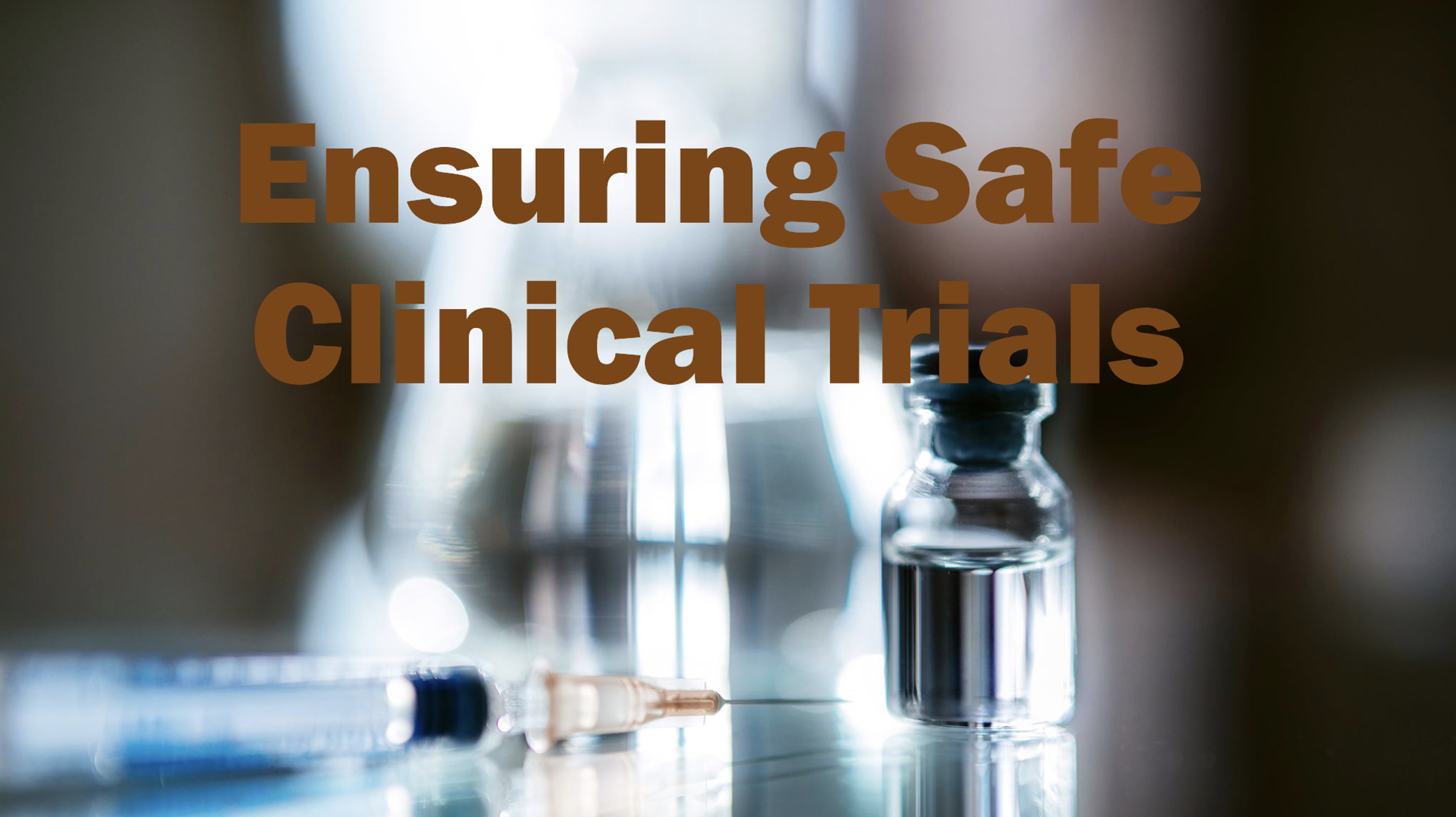 La Intersección entre la Farmacovigilancia y los Ensayos Clínicos: Mejorando la Seguridad y Eficacia de los Medicamentos