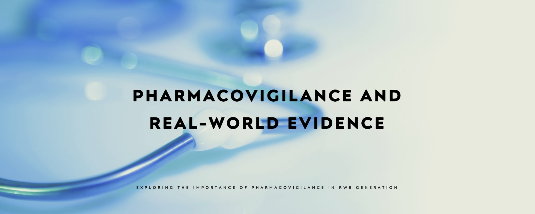 El Papel de la Farmacovigilancia en la Generación de Evidencia del Mundo Real (RWE)