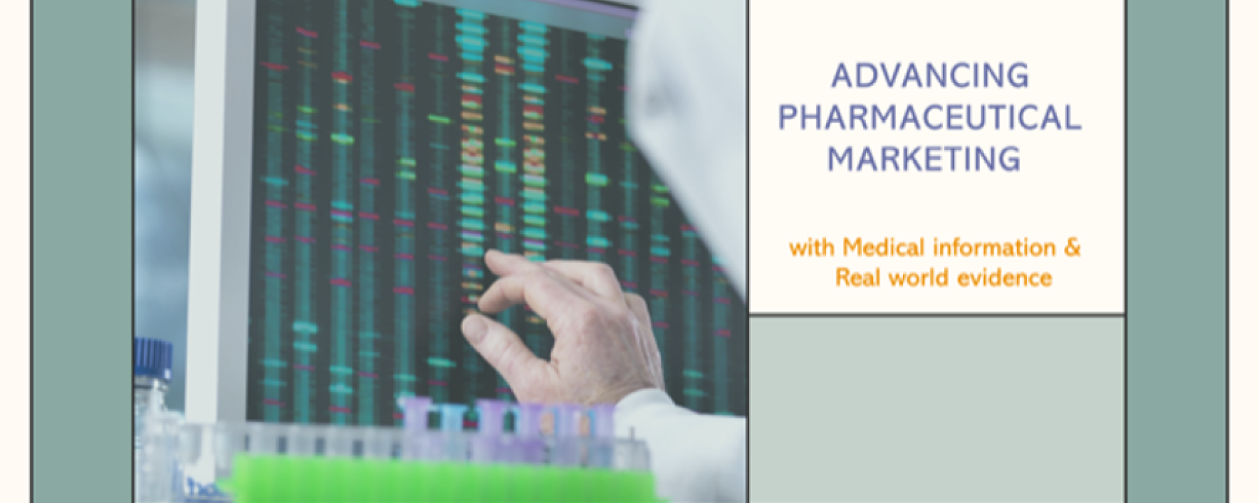 The Synergy of Medical Information, Real-World Evidence, and Marketing in Pharmaceutical Development and Approval
