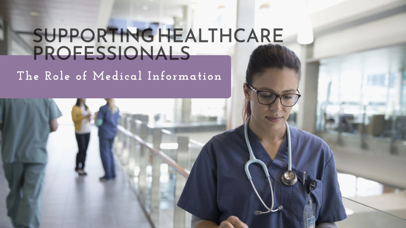 The Role of Medical Information in Supporting Healthcare Professionals