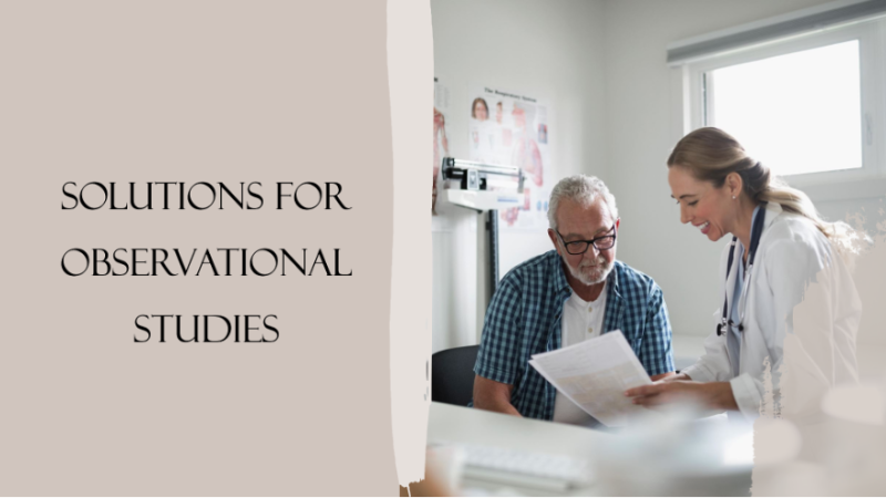 Navigating the Challenges of Observational Studies: Solutions Across the Research Lifecycle