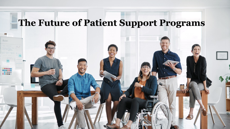 The Future of Patient Support Programs: Trends to Watch