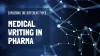Los diferentes tipos de redacción médica y su papel en la industria farmacéutica