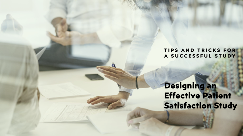 ¿Cómo Diseñar un Estudio Eficaz de Satisfacción del Paciente?